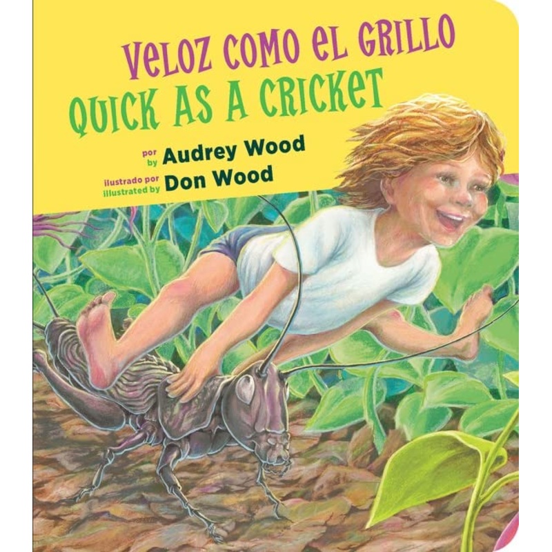 Book - Bilingual - Veloz Como El Grillo/Quick As a Cricket