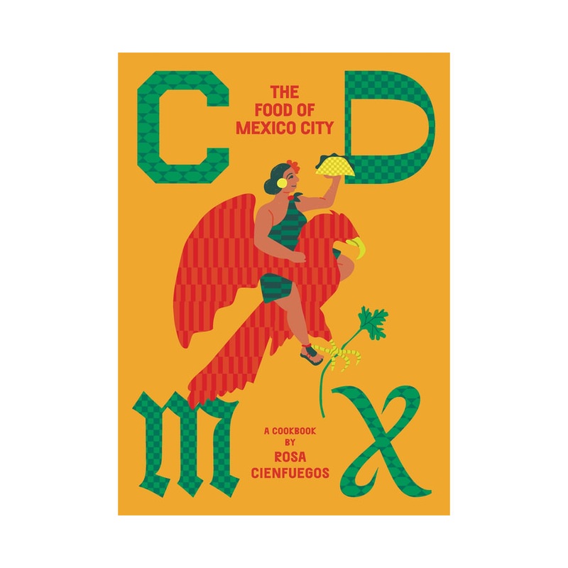 Book - CDMX The Food of Mexico City